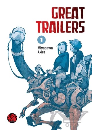 Great Trailers – Akira Miyagawa – Süpersonik Komiks kitap kapağı