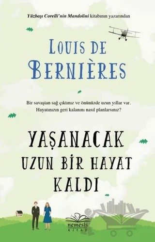 Yaşanacak Uzun Bir Hayat Kaldı – Louis de Bernieres – Nemesis Kitap kitap kapağı