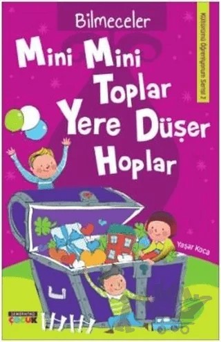 Mini Mini Toplar Yere Düşer Hoplar – Yaşar Koca – Semerkand Çocuk Yayınları kitap kapağı