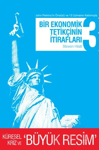 Bir Ekonomik Tetikçinin İtirafları (3.Kitap) – Steven Hiatt – April Yayıncılık kitap kapağı