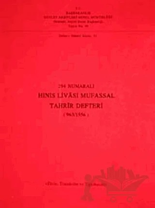 294 Numaralı Hınıs Livası Mufassal Tahrir Defteri (963/1556) – Kolektif – Devlet Arşivleri Genel Müdürlüğü kitap kapağı