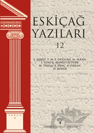 Eskiçağ Yazıları 12 – Kolektif – Arkeoloji ve Sanat Yayınları kitap kapağı