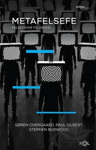 Metafelsefe – Stephen Burwood, Paul Gilbert, Søren Overgaard – Fol Kitap kitap kapağı