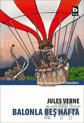 Balonla Beş Hafta – Jules Verne – Bilgi Yayınevi kitap kapağı