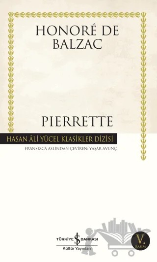 Pierrette – Honore de Balzac – İş Bankası Kültür Yayınları kitap kapağı