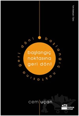 Başlangıç Noktasına Geri Dön – Cem Uçan – Doğan Kitap kitap kapağı