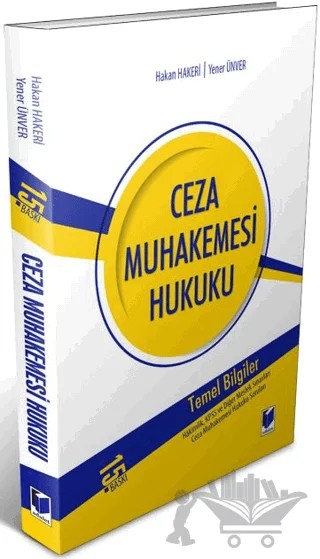 Ceza Muhakemesi Hukuku Temel Bilgiler – Yener Ünver, Hakan Hakeri – Adalet Yayınevi kitap kapağı