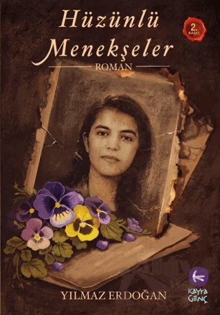 Hüzünlü Menekşeler – Yılmaz Erdoğan – Kayra Genç kitap kapağı