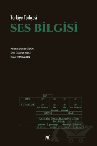 Türkiye Türkçesi Ses Bilgisi – Ümit Özgür Demirci, Mehmet Dursun Erdem, Deniz Demiryakan – Rindan Kitap kitap kapağı