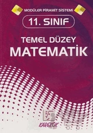 11. Sınıf MPS Temel Düzey Matematik – Hüseyin Buğdayoğlu, Saadet Çakır – Karekök Yayıncılık kitap kapağı