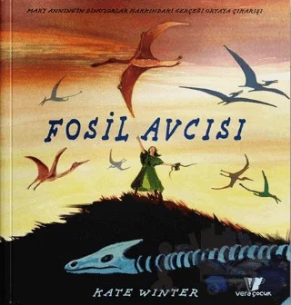Fosil Avcısı – Kate Winter – Vera Çocuk kitap kapağı