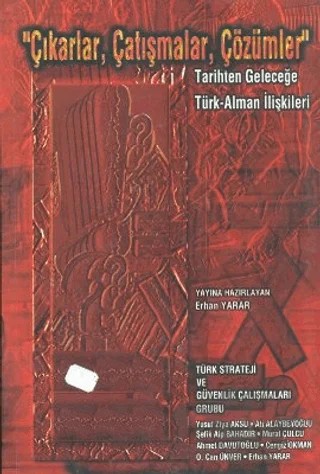 Çıkarlar, Çatışmalar, Çözümler – Kolektif – Art Basın Yayın Hizmetleri kitap kapağı