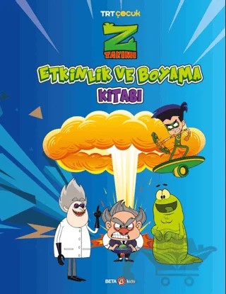 Z Takımı Etkinlik ve Boyama Kitabı 3 – Kolektif – Beta Kids kitap kapağı