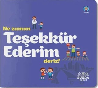 Ne Zaman Teşekkür Ederiz – Kolektif – Süeda Basım Yayın kitap kapağı