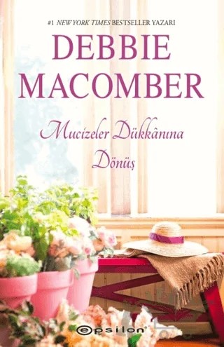 Mucizeler Dükkanına Dönüş – Debbie Macomber – Epsilon Yayınevi kitap kapağı