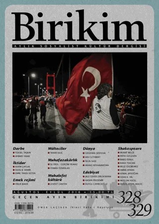 Birikim Aylık Sosyalist Kültür Dergisi Sayı: 328 - 329 Ağustos Eylül 2016 – Birikim Yayınları kitap kapağı