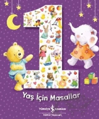 1 Yaş İçin Masallar – Melanie Joyce – İş Bankası Kültür Yayınları kitap kapağı