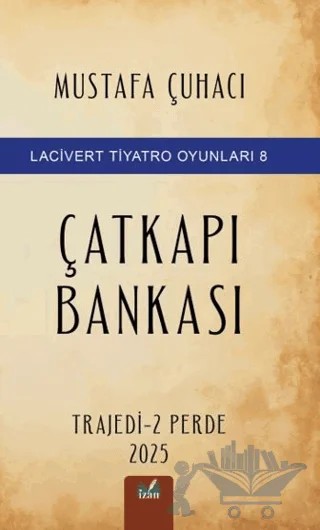 Çatkapı Bankası – Mustafa Çuhacı – İzan Yayıncılık kitap kapağı