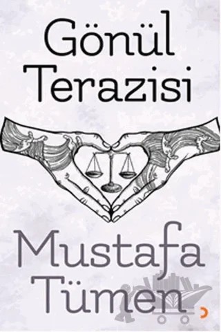 Gönül Terazisi – Mustafa Tümen – Cinius Yayınları kitap kapağı
