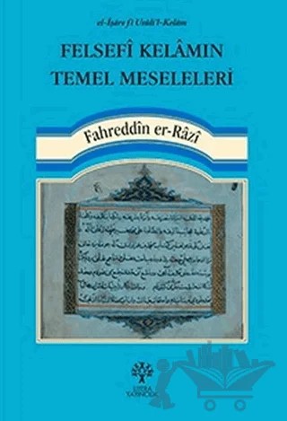 Felsefi Kelamın Temel Meseleleri – Fahreddin er-Razi – Litera Yayıncılık kitap kapağı