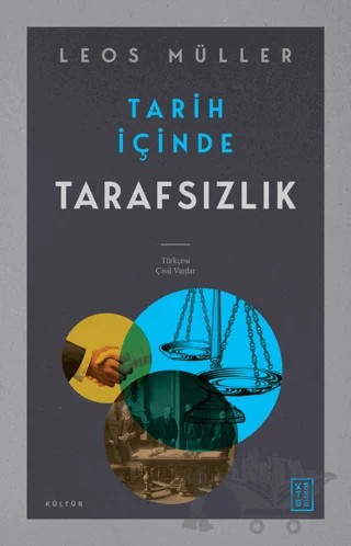 Tarih İçinde Tarafsızlık – Leos Müller – Ketebe Yayınları kitap kapağı