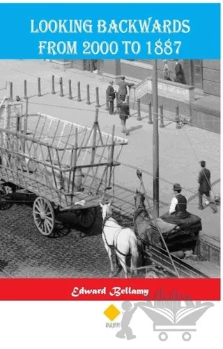 Lookıng Backwards From 2000 To 1887 – Edward Bellamy – Duvar Kitabevi kitap kapağı