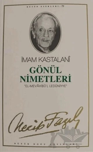 Gönül Nimetleri : 64 - Necip Fazıl Bütün Eserleri – Necip Fazıl Kısakürek – Büyük Doğu Yayınları kitap kapağı