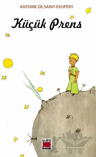 Küçük Prens – Antoine de Saint-Exupery – Elips Kitap kitap kapağı
