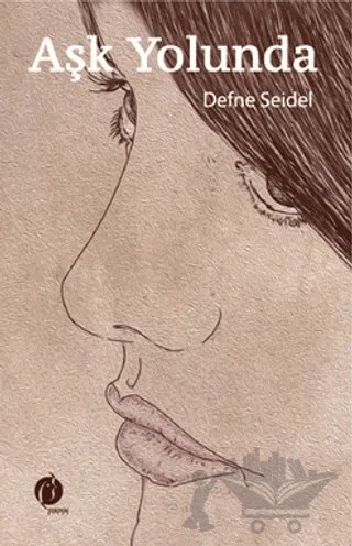 Aşk Yolunda – Defne Seidel – Herdem Kitap kitap kapağı
