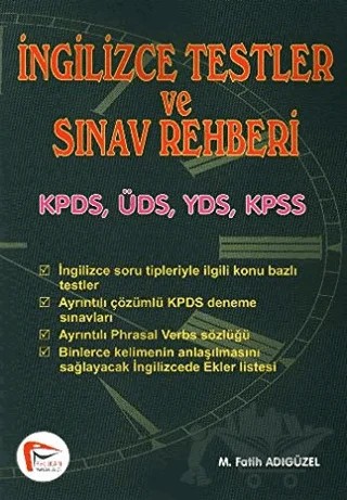 İngilizce Testler ve Sınav Rehberi KPDS, ÜDS, YDS, KPSS – M. Fatih Adıgüzel – Pelikan Tıp Teknik Yayıncılık kitap kapağı