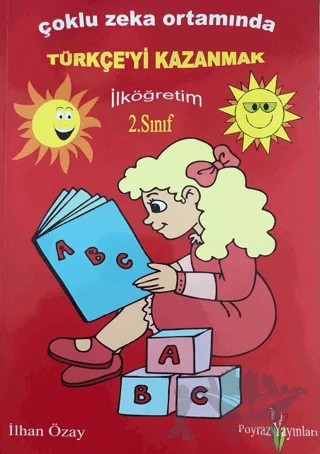 Türkçe'yi Kazanmak - Çoklu Zeka Ortamında – İlhan Özay – Poyraz Yayınları kitap kapağı