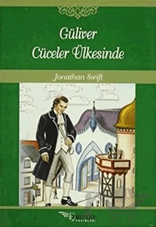 Güliver Cüceler Ülkesinde – Jonathan Swift – Tulpars Yayınevi kitap kapağı