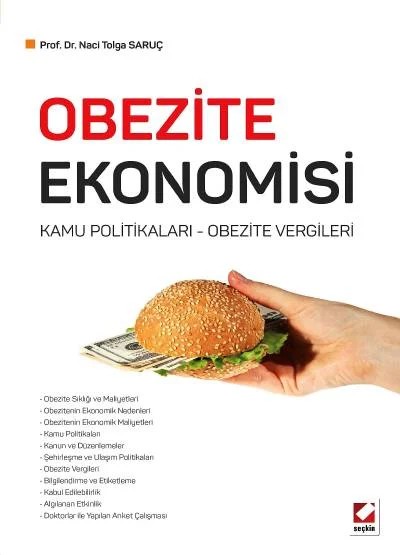 Obezite Ekonomisi Kamu Politikaları – Obezite Vergileri – Naci Tolga Saruç – Seçkin Yayıncılık kitap kapağı
