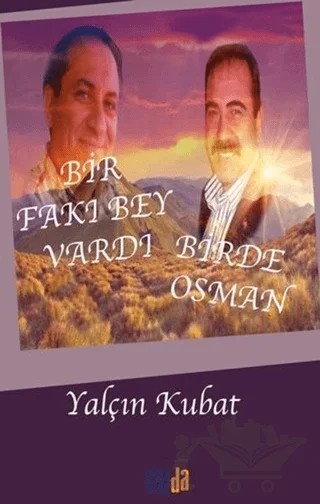 Bir Fakı Bey Vardı Bir de Osman – Yalçın Kubat – Sayda Yayınları kitap kapağı