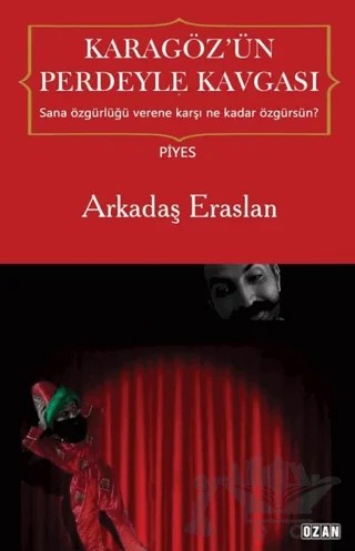 Karagöz’ün Perdeyle Kavgası – Arkadaş Eraslan – Ozan Yayıncılık kitap kapağı
