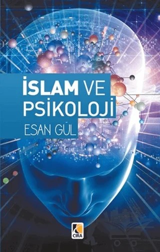 İslam ve Psikoloji – Esan Gül – Çıra Yayınları kitap kapağı