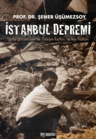 İstanbul Depremi – Şener Üşümezsoy – İleri Yayınları kitap kapağı
