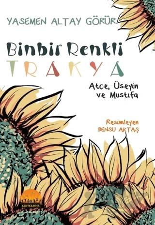 Binbir Renkli Trakya – Yasemen Altay Görür – Kent Kardeş kitap kapağı