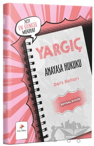 2022 Yargıç Anayasa Hukuku Ders Notları – Soysal Aygün – Dizgi Kitap kitap kapağı