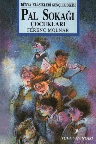Pal Sokağı Çocukları – Ferenc Molnar – Yuva Yayınları kitap kapağı