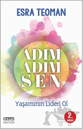 Adım Adım Sen – Esra Teoman – Ceres Yayınları kitap kapağı
