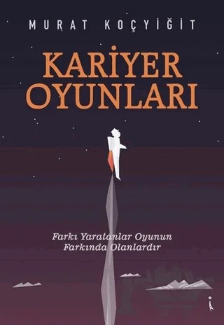 Kariyer Oyunları – Murat Koçyiğit – İkinci Adam Yayınları kitap kapağı