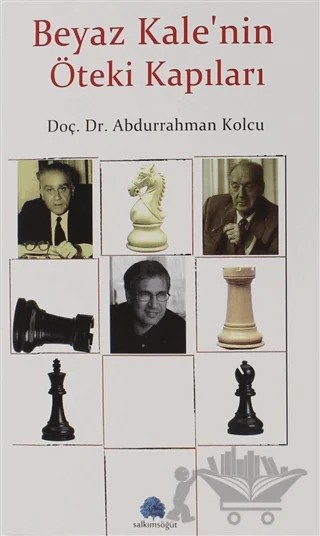 Beyaz Kale'nin Öteki Kapıları – Abdurrahman Kolcu – Salkımsöğüt Yayınları kitap kapağı