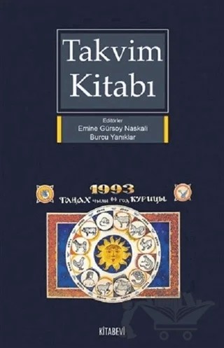 Takvim Kitabı – Burcu Yanıklar, Emine Gürsoy Naskalı – Kitabevi Yayınları kitap kapağı