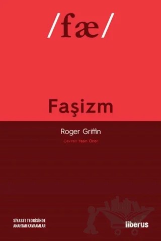 Faşizm – Roger Griffin – Liberus Yayınları kitap kapağı