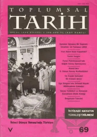 Toplumsal Tarih Dergisi Sayı: 69 – Tarih Vakfı Yurt Yayınları - Toplumsal Tarih Dergisi kitap kapağı