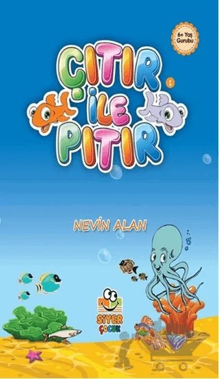 Çıtır İle Pıtır – Nevin Alan – Siyer Çocuk Yayınları kitap kapağı