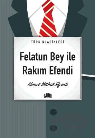Felatun Bey İle Rakım Efendi – Ahmet Mithat Efendi – Ema Kitap kitap kapağı