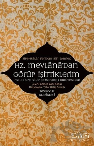 Hz. Mevlana'dan Görüp İşittiklerim – Feridun B. Ahmed Sipahsalar – Sufi Kitap kitap kapağı