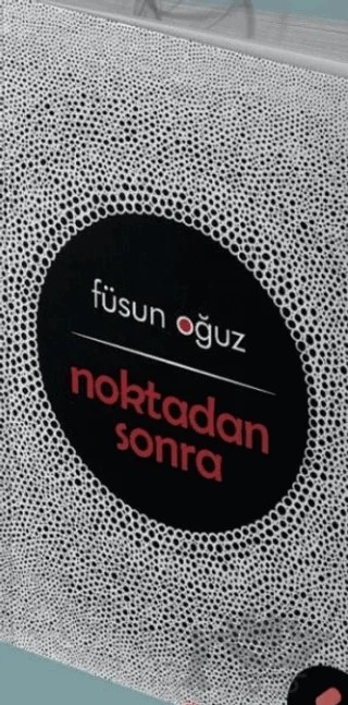Noktadan Sonra – Füsun Oğuz – Klaros Yayınları kitap kapağı